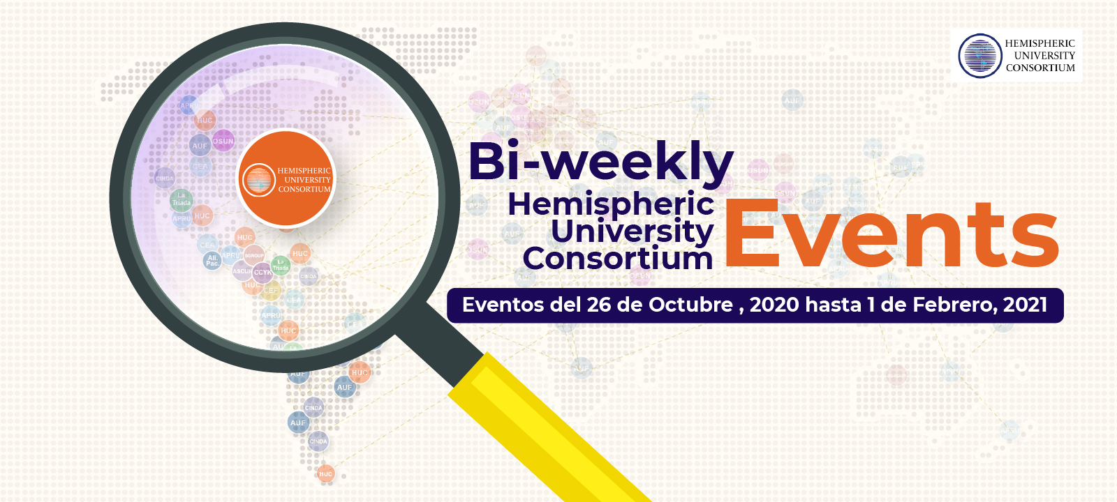 Bi-weekly Hemispheric University Consortium Events