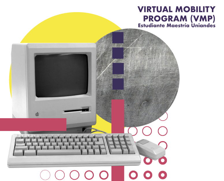 Estudiantes Maestría Uniandes- Virtual Mobility Program VMP